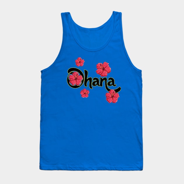 Ohana means family Tank Top by GeekCastle